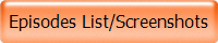 Episodes List/Screenshots