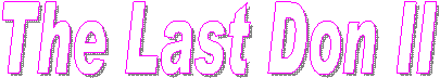 The Last Don II