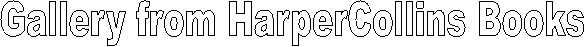 Gallery from HarperCollins Books