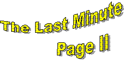 The Last Minute 
        Page II